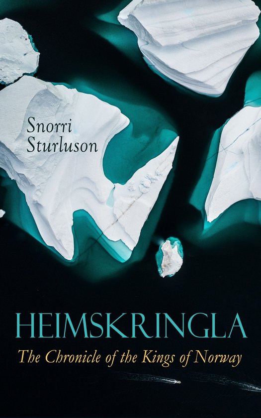 Heimskringla: The Chronicle of the Kings of Norway - cover
