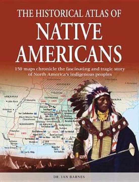 The Historical Atlas of Native Americans - cover