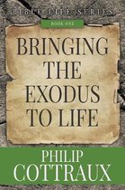 Bible Life- Bringing the Exodus to Life