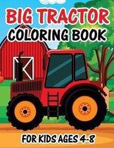 Big Tractor Coloring Book for Kids Ages 4-8