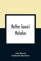 Mother Goose'S Melodies
