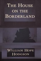 The House on the Borderland Illustrated