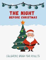 The Night Before Christmas Coloring Book For Adults