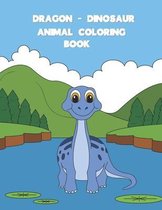 Dragon Dinosaur Animal Coloring Book