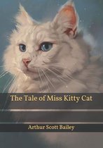 The Tale of Miss Kitty Cat