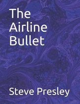 The Airline Bullet