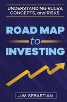 Road Map to Investing