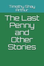 The Last Penny and Other Stories