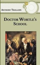 Doctor Wortle's School