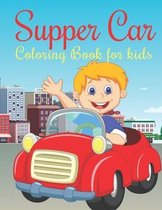 Supper car Coloring Book for kids