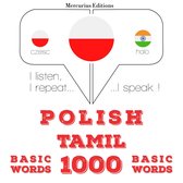 Polski - Tamil: 1000 podstawowych słów