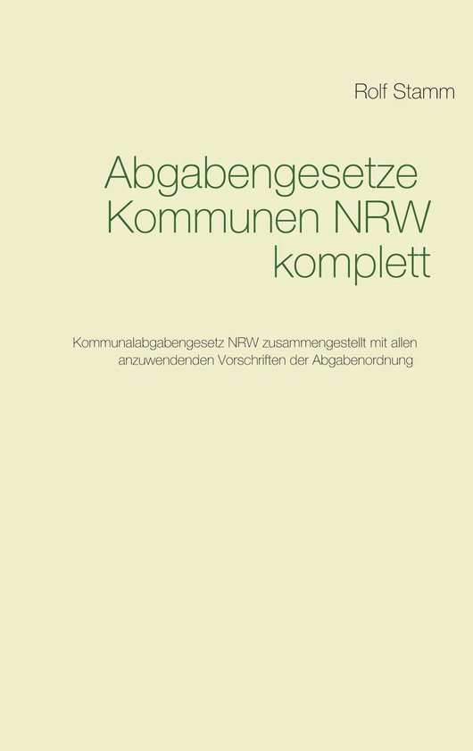 Abgabengesetze Kommunen NRW komplett - cover