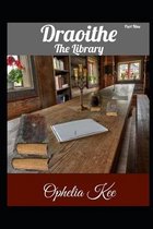 Draoithe: The Library