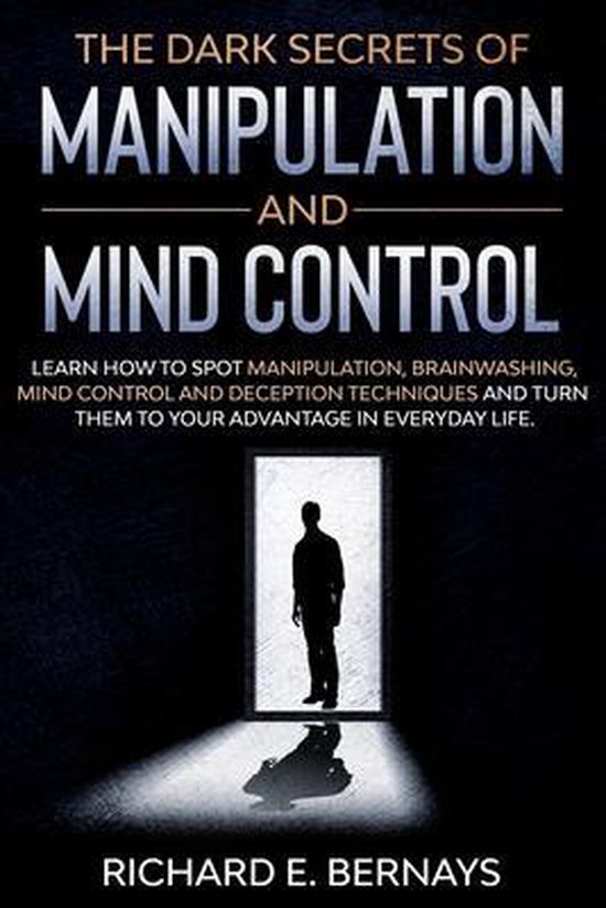 The Dark Secrets of Manipulation and Mind Control - cover