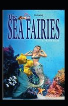 The Sea Fairies Illustrated