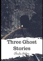 Three Ghost Stories