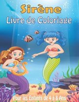 Sirene Livre de Coloriage Pour les Enfants de 4 a 8 Ans