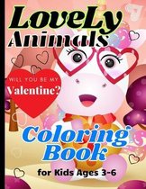 LoveLy Animals Coloring Book for Kids Ages 3-6