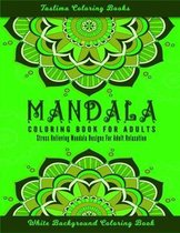 Mandala Coloring Book for Adults