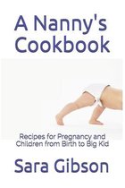 A Nanny's Cookbook