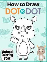 How to Draw Dot to Dot Animal Coloring Book