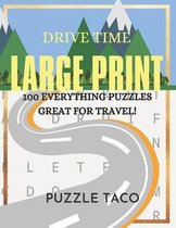Drive Time Large Print