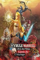 Hyrule Warriors L'ere du Fleau livre de coloriage