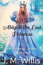 Abigail the Lost Princess