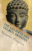 Die Geliebte des gelben Mondes