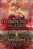 Entrancing the Earl