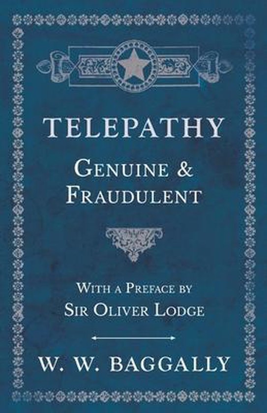 Telepathy - Genuine and Fraudulent - With a Preface by Sir O ... - cover