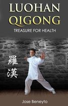 Luohan Qigong. Treasure for health