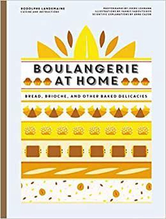 Boulangerie at Home Bread, Brioche, and Other Baked Delicaci ... - cover