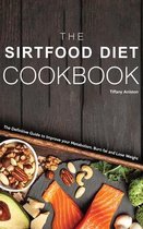 The Sirtfood Diet Cookbook