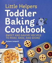 Little Helpers- Little Helpers Toddler Baking Cookbook