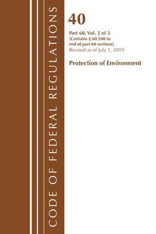 Code of Federal Regulations, Title 40 Protection of the Environment