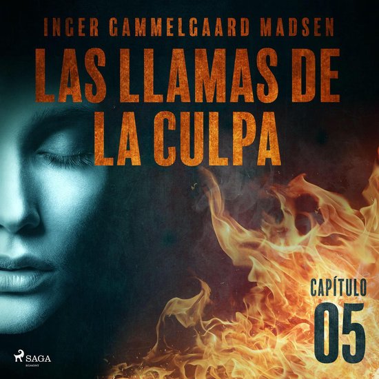 Las llamas de la culpa - Capítulo 5 - Dramatizado - cover
