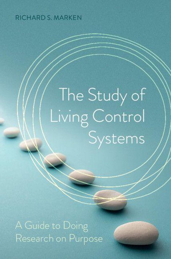 The Study of Living Control Systems - cover