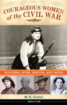 Women of Action 17 - Courageous Women of the Civil War