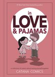 In Love  Pajamas A Collection of Comics about Being Yourself Together