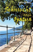 Sehnsucht nach Opatija