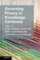 Cambridge Studies on Governing Knowledge Commons- Governing Privacy in Knowledge Commons