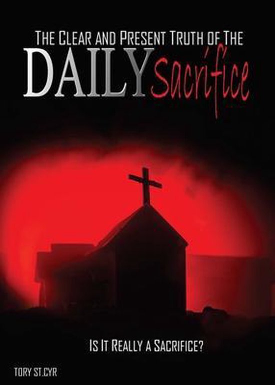 Foto: The clear and present truth of the daily sacrifice