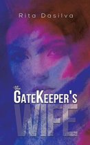 The Gatekeeper's Wife