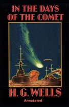 In the Days of the Comet Annotated