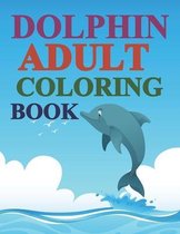 Dolphins Adult Coloring Book