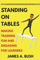 Standing On Tables