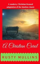 A Christian Carol