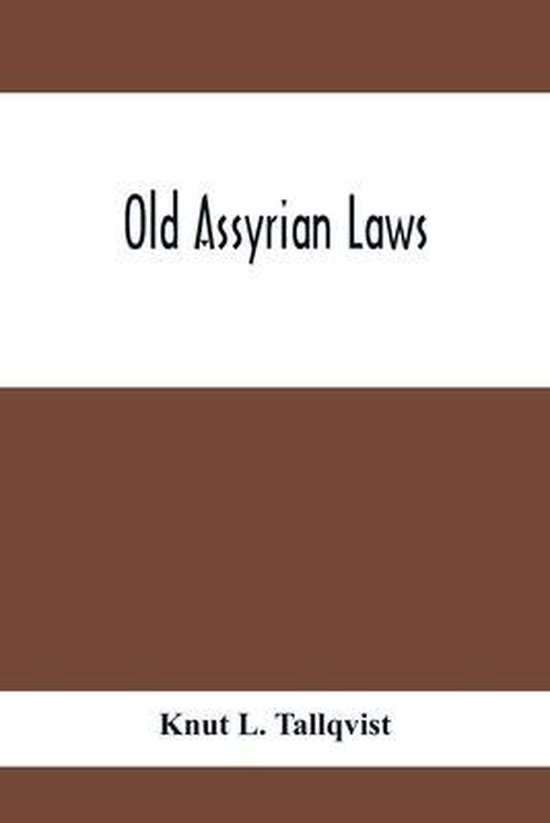 Old Assyrian Laws | 9789354411908 | Knut L Tallqvist | Boeken | bol