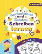 Buchstaben und Zahlen schreiben lernen ab 4 Jahren